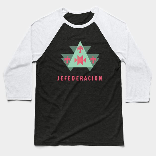 Jefederación Baseball T-Shirt by Twinnovation